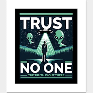 Trust No One - I Want to Believe Posters and Art